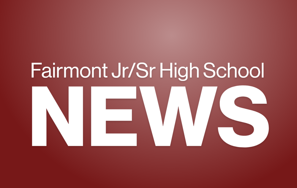 Fairmont junior senior high school news